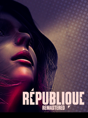 Republique Remastered Episode 1-5  (RUS/ENG/Multi6) [L] - CODEX