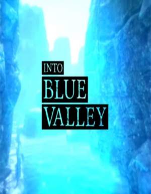Into Blue Valley (2016/PC/) | 
